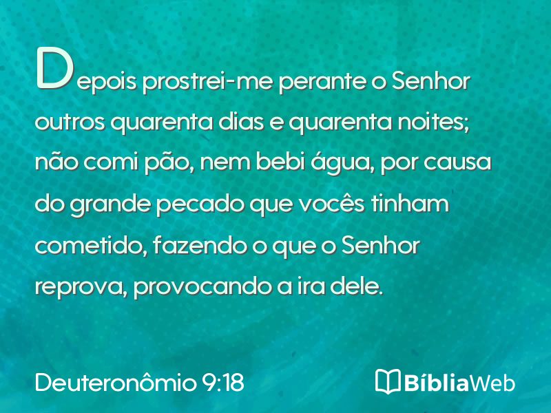 Deuteronômio 9:18 em imagem para compartilhar