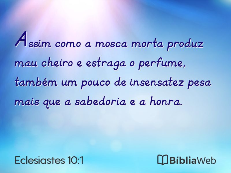 Eclesiastes 10:1 em imagem para compartilhar