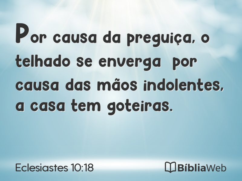 Eclesiastes 10:18 em imagem para compartilhar