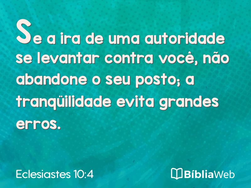 Eclesiastes 10:4 em imagem para compartilhar