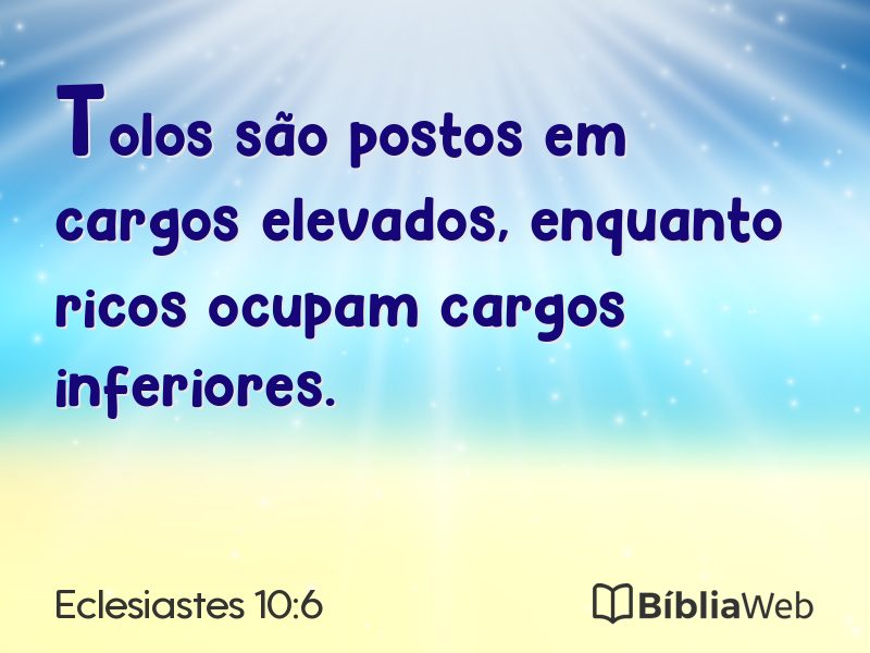 Eclesiastes 10:6 em imagem para compartilhar