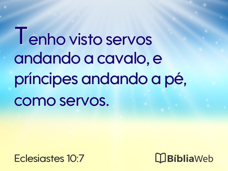 Eclesiastes 10:7 em imagem para compartilhar