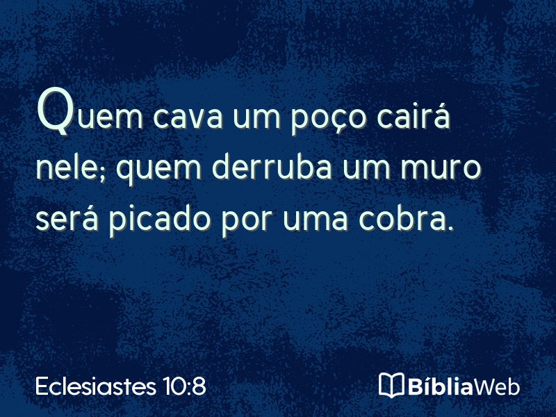 Eclesiastes 10:8 em imagem para compartilhar