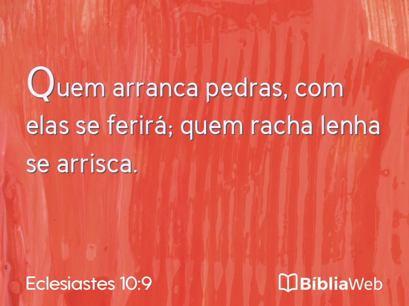 Eclesiastes 10:9 em imagem para compartilhar