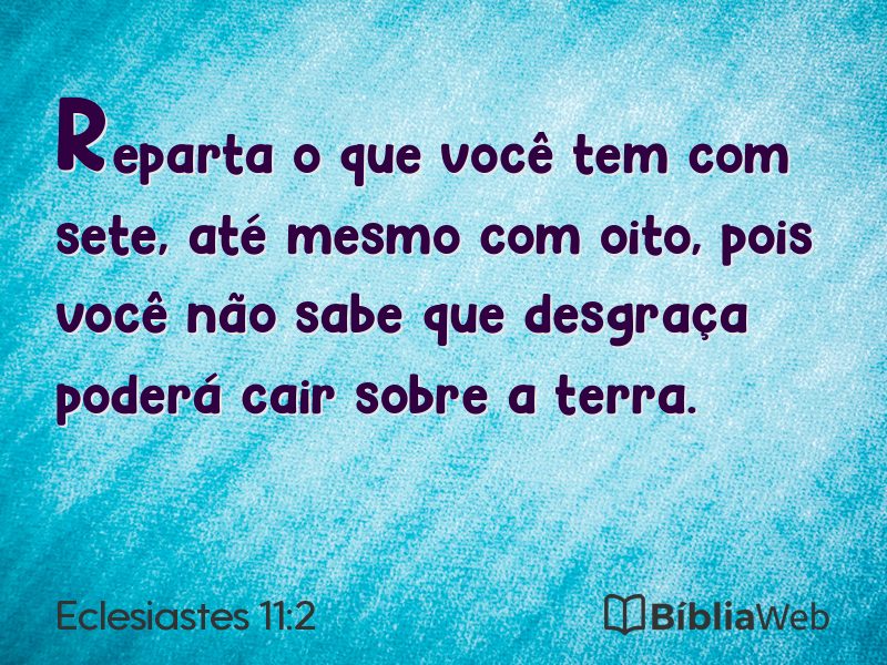 Eclesiastes 11:2 em imagem para compartilhar