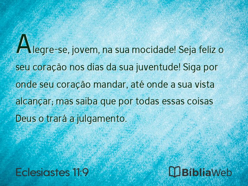 Eclesiastes 11:9 em imagem para compartilhar