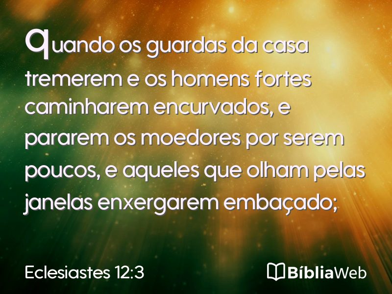Eclesiastes 12:3 em imagem para compartilhar