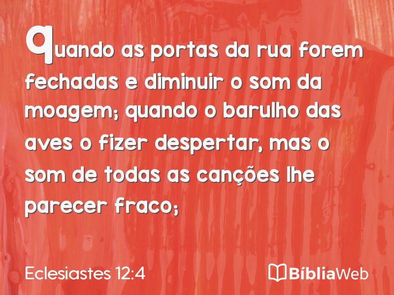 Eclesiastes 12:4 em imagem para compartilhar