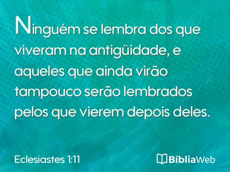 Eclesiastes 1:11 em imagem para compartilhar