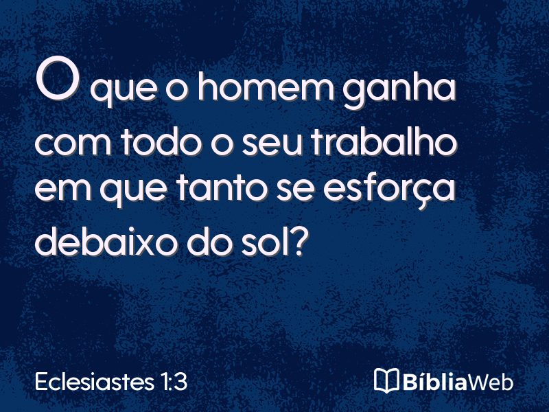 Eclesiastes 1:3 em imagem para compartilhar