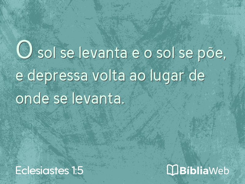 Eclesiastes 1:5 em imagem para compartilhar
