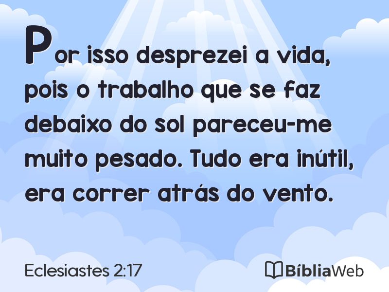 Eclesiastes 2:17 em imagem para compartilhar