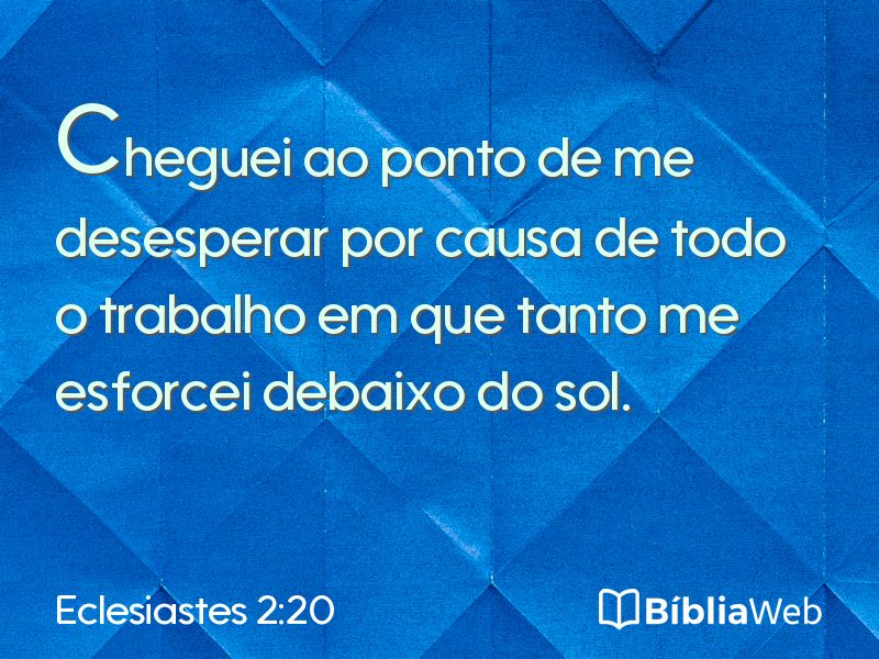Eclesiastes 2:20 em imagem para compartilhar