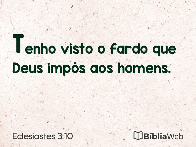 Eclesiastes 3:10 em imagem para compartilhar