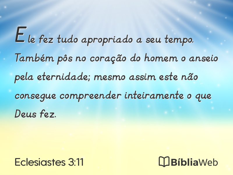 Eclesiastes 3:11 em imagem para compartilhar