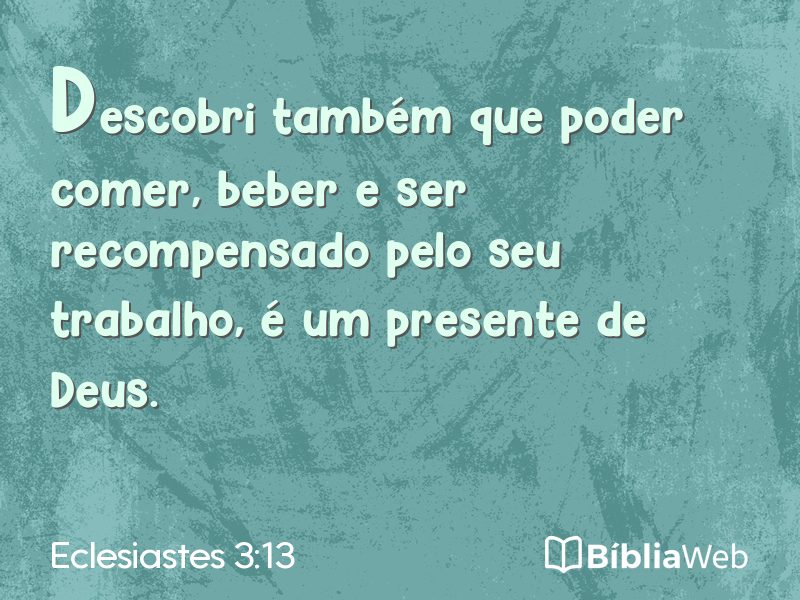 Eclesiastes 3:13 em imagem para compartilhar