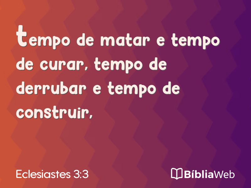 Eclesiastes 3:3 em imagem para compartilhar