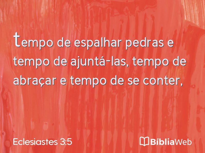 Eclesiastes 3:5 em imagem para compartilhar