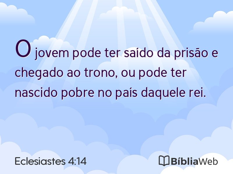 Eclesiastes 4:14 em imagem para compartilhar