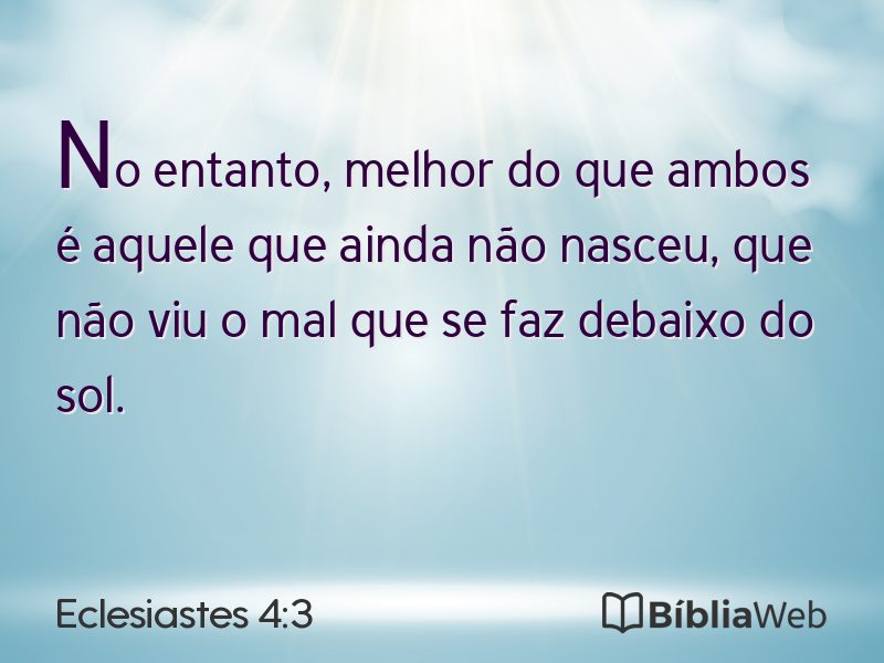 Eclesiastes 4:3 em imagem para compartilhar