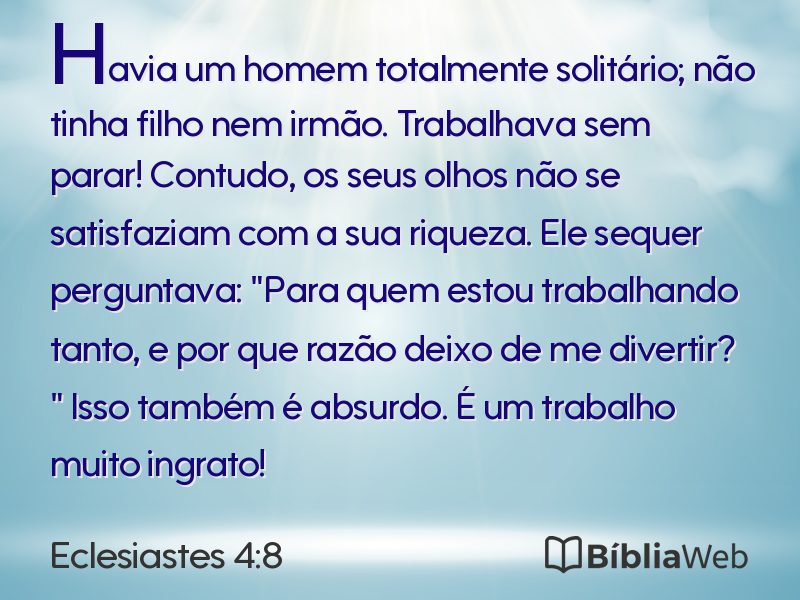 Eclesiastes 4:8 em imagem para compartilhar
