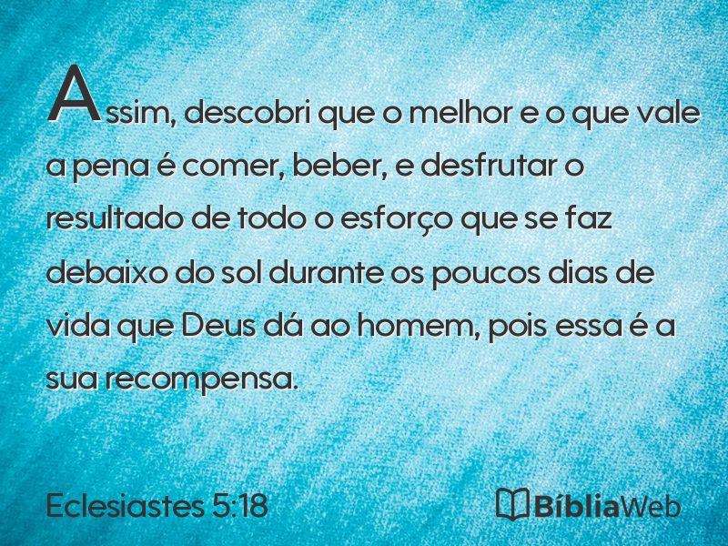 Eclesiastes 5:18 em imagem para compartilhar