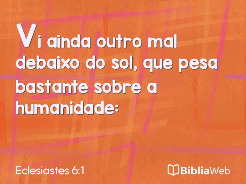 Eclesiastes 6:1 em imagem para compartilhar