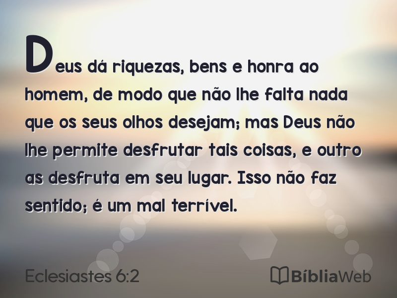 Eclesiastes 6:2 em imagem para compartilhar