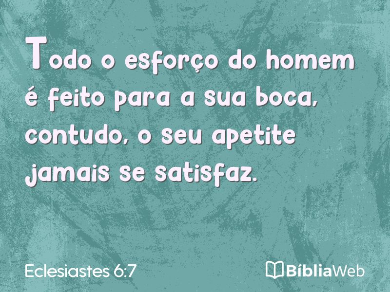 Eclesiastes 6:7 em imagem para compartilhar