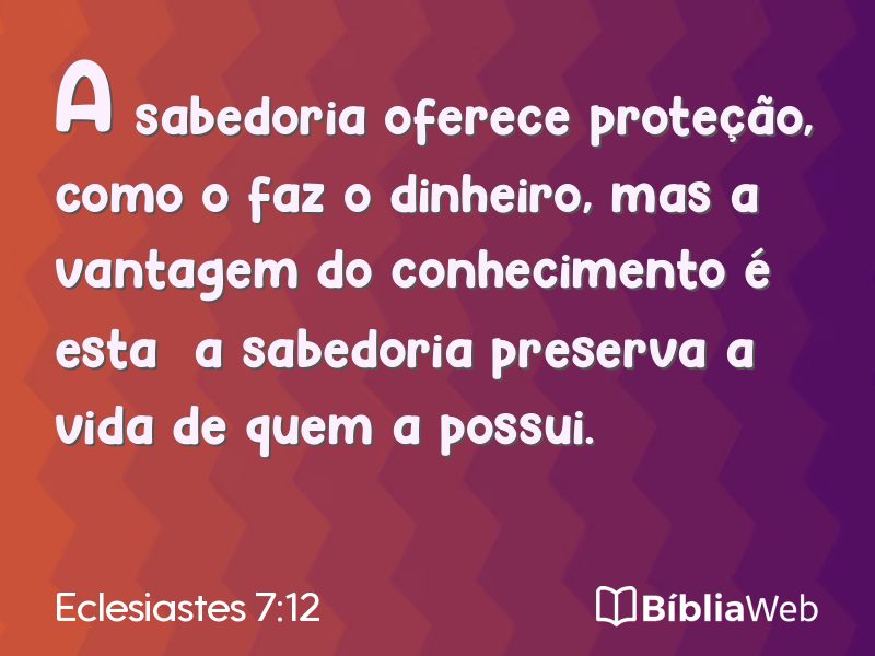 Eclesiastes 7:12 em imagem para compartilhar