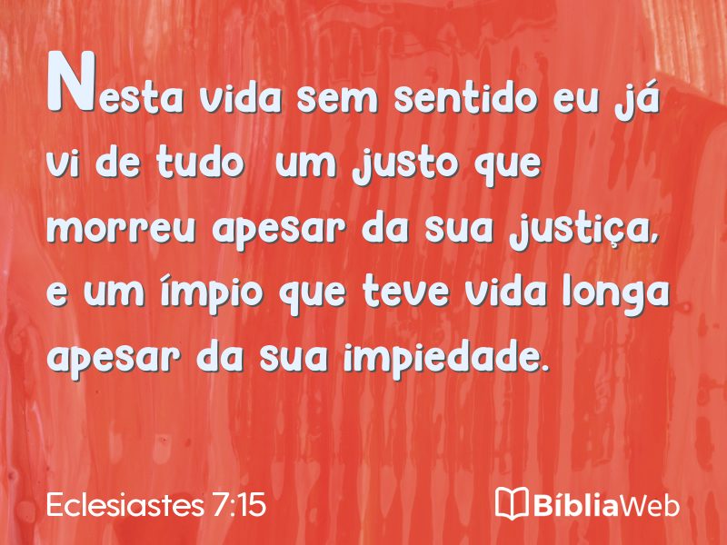 Eclesiastes 7:15 em imagem para compartilhar