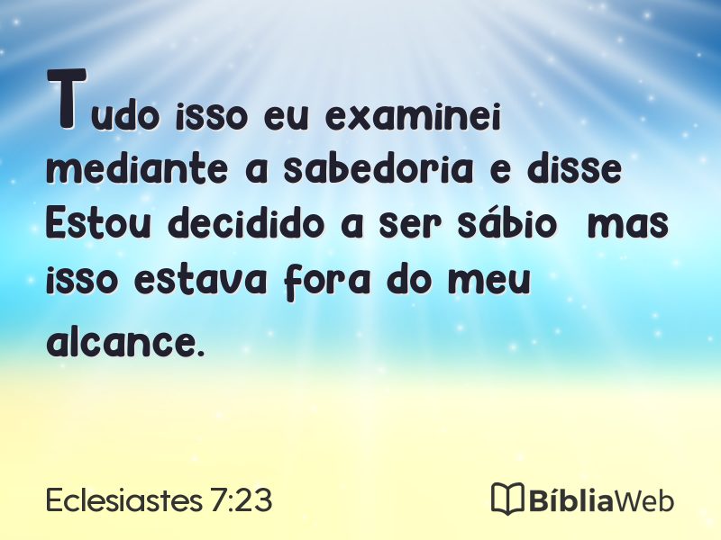 Eclesiastes 7:23 em imagem para compartilhar