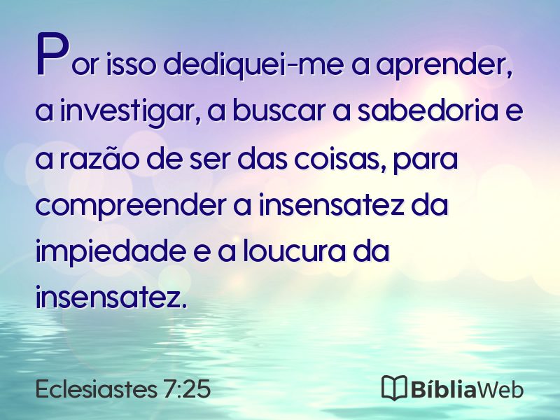Eclesiastes 7:25 em imagem para compartilhar