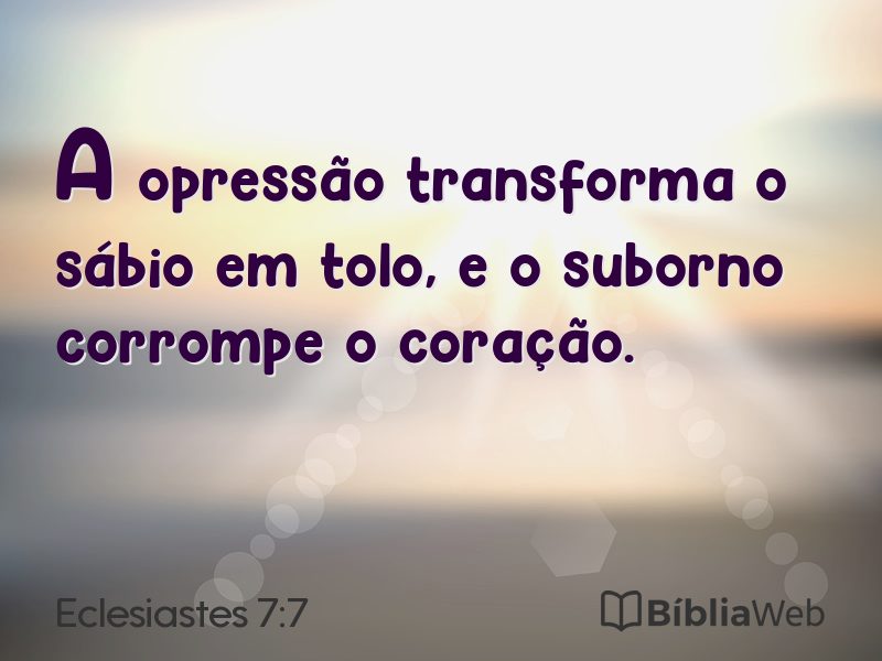 Eclesiastes 7:7 em imagem para compartilhar