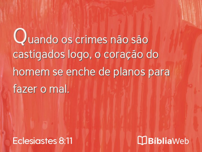 Eclesiastes 8:11 em imagem para compartilhar