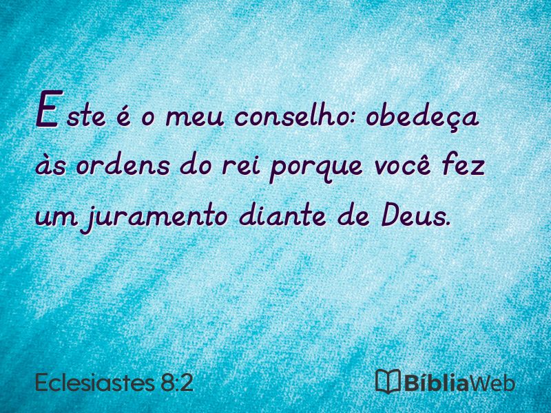 Eclesiastes 8:2 em imagem para compartilhar
