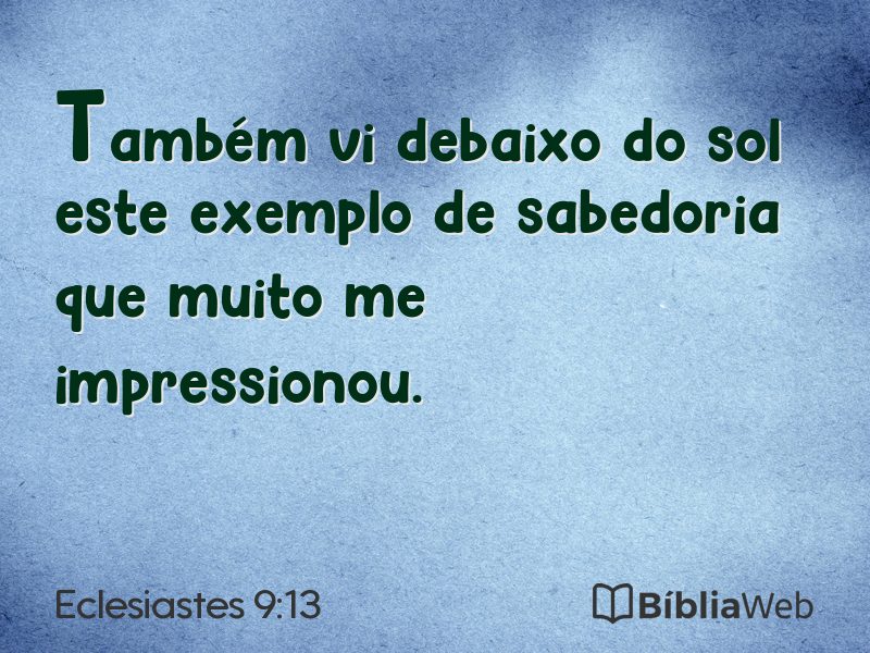 Eclesiastes 9:13 em imagem para compartilhar