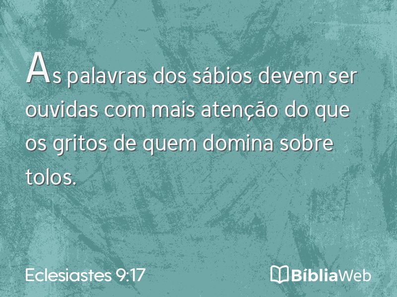 Eclesiastes 9:17 em imagem para compartilhar