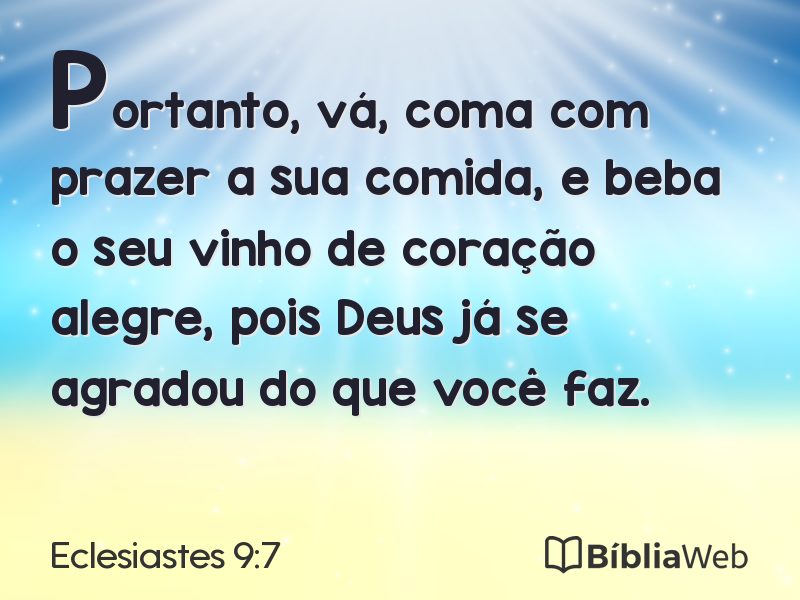 Eclesiastes 9:7 em imagem para compartilhar