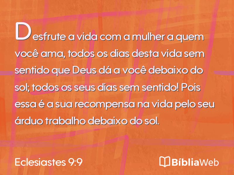 Eclesiastes 9:9 em imagem para compartilhar