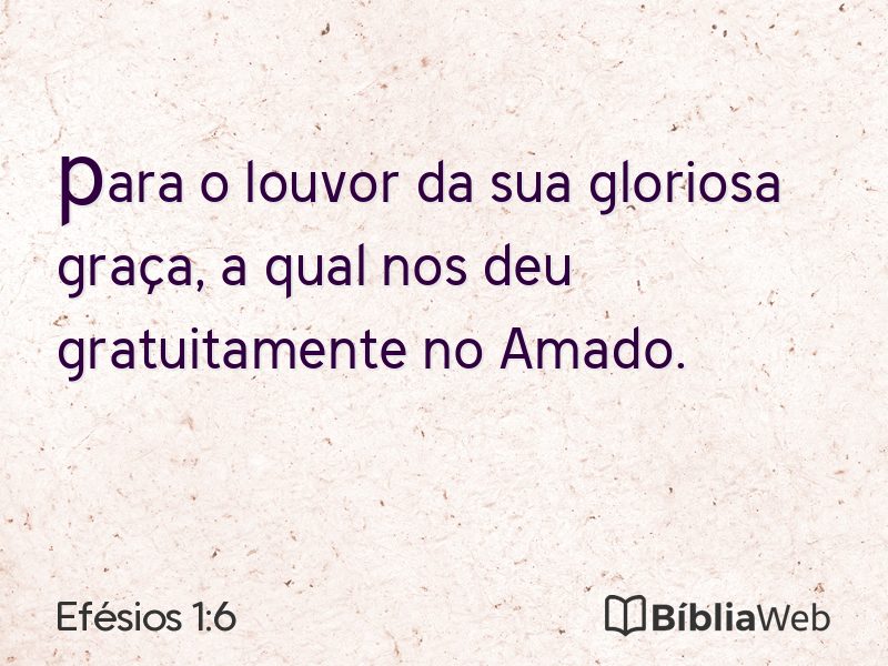 Efésios 1:6 em imagem para compartilhar