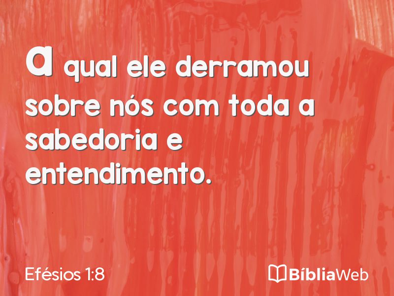 Efésios 1:8 em imagem para compartilhar