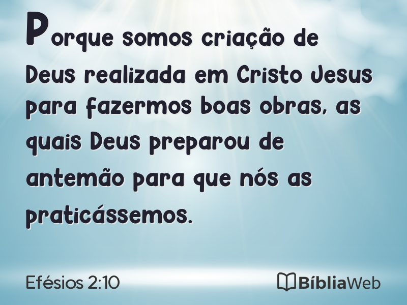 Efésios 2:10 em imagem para compartilhar