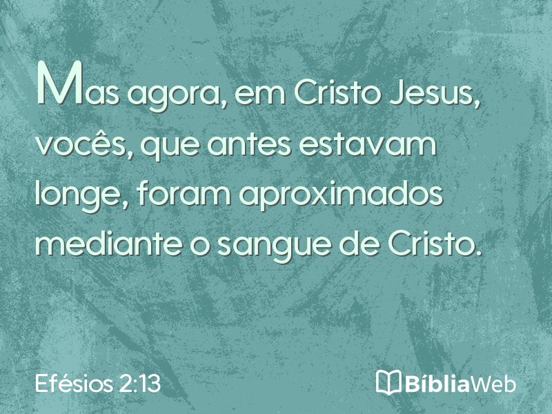Efésios 2:13 em imagem para compartilhar