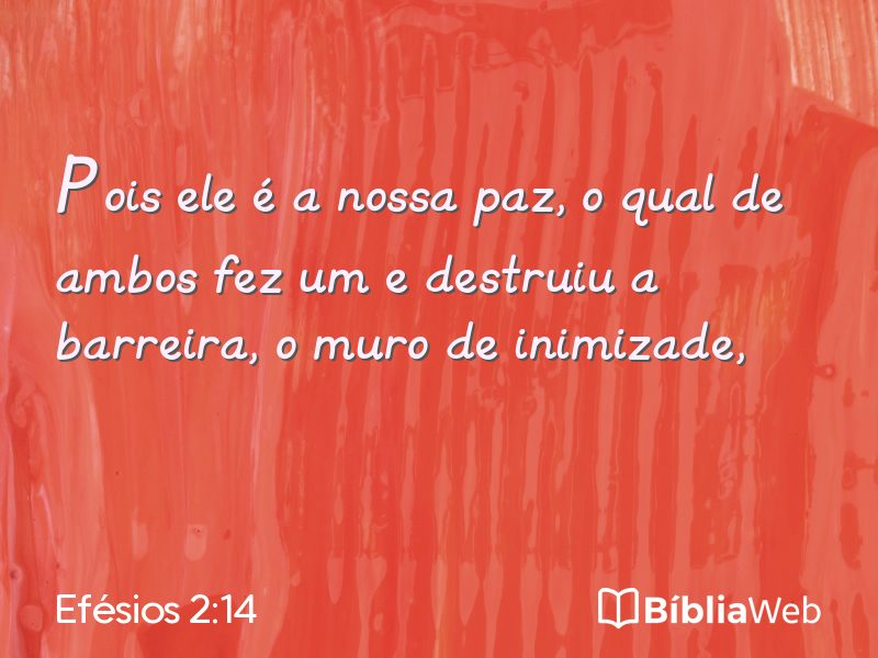 Efésios 2:14 em imagem para compartilhar