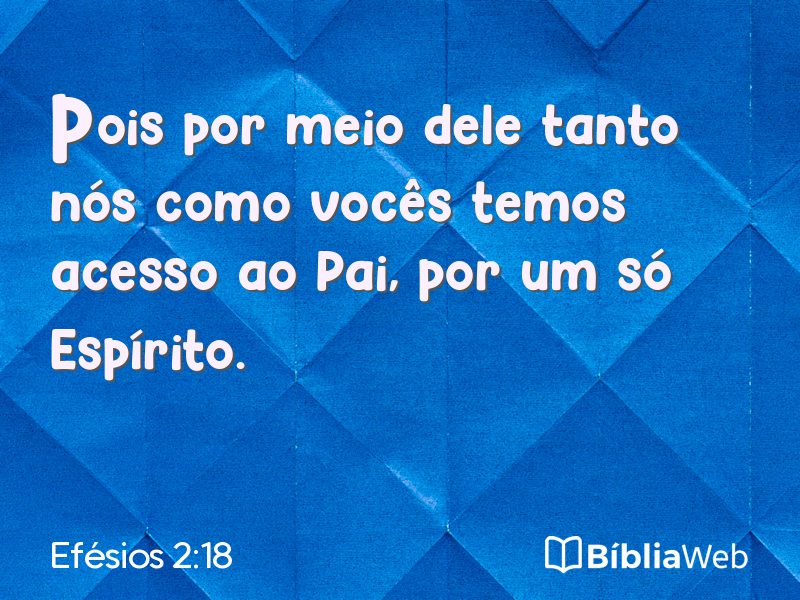 Efésios 2:18 em imagem para compartilhar