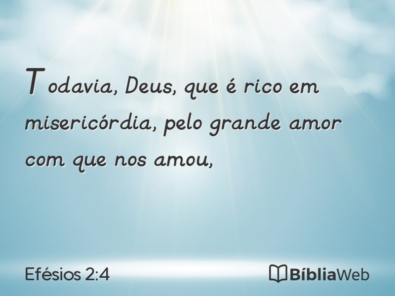 Efésios 2:4 em imagem para compartilhar