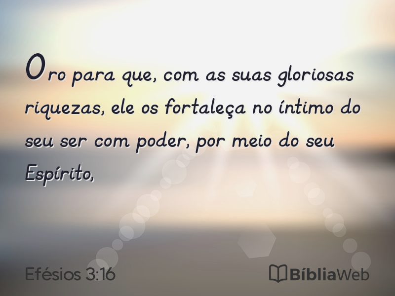 Efésios 3:16 em imagem para compartilhar