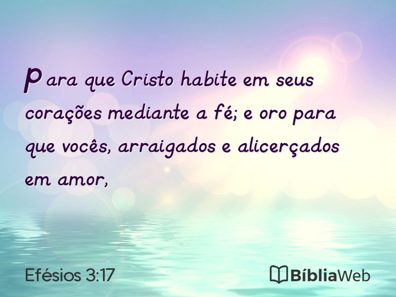 Efésios 3:17 em imagem para compartilhar