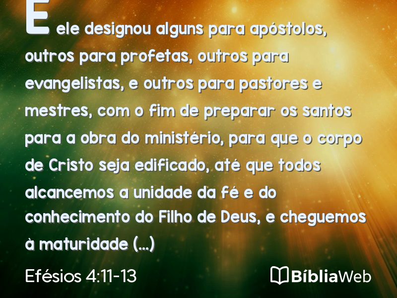 Efésios 4:11-13 em imagem para compartilhar